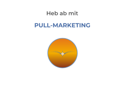 Logo von Upfox Marketing in der Mitte; Text: Heb ab mit Pull-Marketing; Beitragsbild