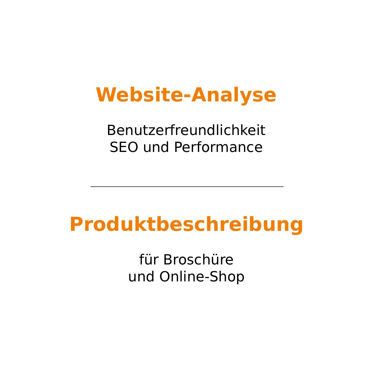 Leistungen von Upfox Marketing - Werbetexte für EPU und KMU, Text für den Beitrag "Produktbeschreibung": Website-Analyse - SEO und Performance, Benutzerfreundlichkeit; Produktbeschreibung für Broschüre und Online-Shop.