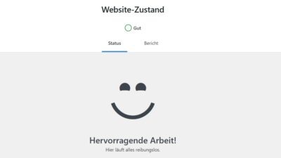Testergebnis von WordPress zur funktionellen User Experience / UX und Usability auf der Website upfox.at - Text: "Website-Zustand gut, hervorragende Arbeit! Hier läuft alles reibungslos" mit Smiley dazu; integriert in die Seite Website für die Seite Marketing Selbsthilfe: Empfehlungen zu Best Practices, SEO, GEO, Barrierefreiheit, Ladezeit, Kursen und Webhosting